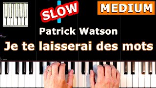 ✅ Patrick Watson  Je te laisserai des mots  SLOW Piano Tutorial [upl. by Auohp]