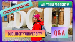 Dublin City UniversityAll You Need To Know  Ireland Education QampA  NamahSlay  Nishita Vedpathak [upl. by Tcideneb]