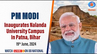 PM Modi Inaugurates Nalanda University Campus In Patna Bihar [upl. by Antonina]