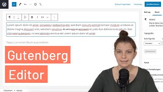 WordPress Gutenberg Editor Tutorial deutsch Seiten und Beiträge erstellen [upl. by Darlene]