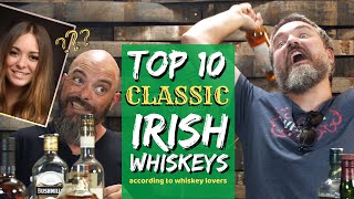 Top 10 quotCLASSICquot IRISH Whiskeys according to whiskey lovers [upl. by Raseta]