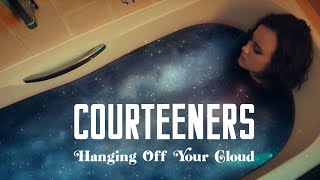 Courteeners  Hanging Off Your Cloud Official Video [upl. by Ellener]