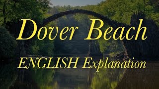 Dover Beach  ENGLISH Explanation  Matthew Arnold  ISC Poem  Line Wise  Summary  Vocabulary [upl. by Marlea13]