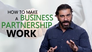 How To Make A Business Partnership Work [upl. by Paucker]