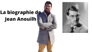 la biographie de Jean Anouilh [upl. by Hickie391]