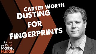 Dusting For Fingerprints guests Carter Worth Kuppy  Market Huddle Ep185 [upl. by Marylinda]