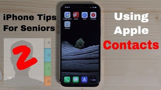 iPhone Tips for Seniors 2 Using Apple Contacts [upl. by Can]