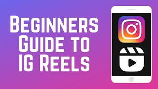 Beginners Guide to Instagram Reels  How to Make Reels on IG [upl. by Ratha]