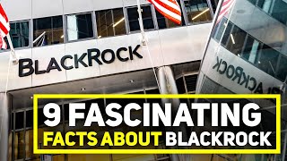 9 Fascinating Facts to Know about BLACKROCK [upl. by Eanrahs]