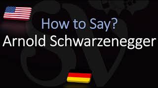 How to Pronounce Arnold Schwarzenegger CORRECTLY [upl. by Hamer]