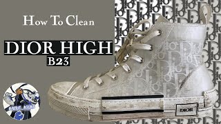 How To Clean Dior B23 Hightops [upl. by Eatnoj417]