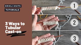 3 Ways to Do a Tubular CastOn [upl. by Borszcz]