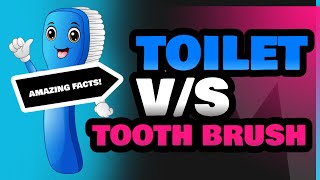 Toilet and Tooth Brush [upl. by Milas354]