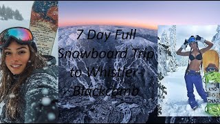 SNOWBOARDING WHISTLER BLACKCOMB FULL ITINERARY [upl. by Ellerad]