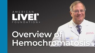 July 2020 Overview of Hemochromatosis [upl. by Samalla]