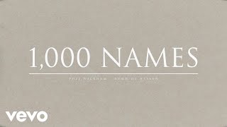 Phil Wickham  1000 Names Official Audio [upl. by Early537]