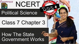 NCERT Class 7 Political Science  Polity  Civics Chapter 3 How the State Government Works [upl. by Ahcsat]