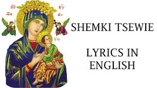 Eritrean Orthodox Tewahdo Mezmur  Shemki Tsewie TigrinyaEnglish Lyrics [upl. by Ocirderf]