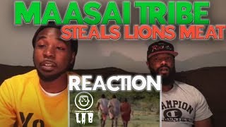 Maasai Tribe Steal Meat from Lions Reaction [upl. by Laeno]