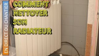 comment nettoyer son radiateur [upl. by Spalding]