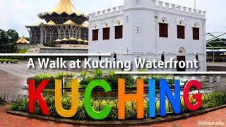 A walk at Kuching Waterfront [upl. by Nadnarb]