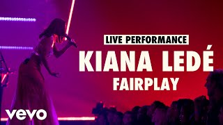 Kiana Ledé  Fairplay Live  Vevo LIFT Live Sessions [upl. by Ayifas]