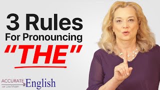 How to pronounce the article THE  3 rules Accurate English [upl. by Claudy905]