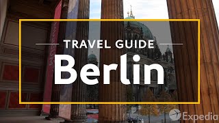 Berlin Vacation Travel Guide  Expedia [upl. by Mehta]