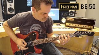 Friedman BE50  Official Demo [upl. by Waylin]