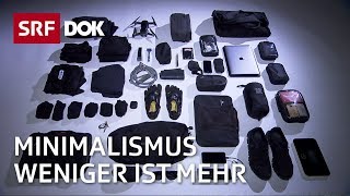 Minimalistisch leben – Weniger ist mehr  Doku  SRF Dok [upl. by Ener570]