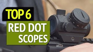 TOP 6 Best Red Dot Scopes [upl. by Clute]