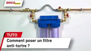 Comment poser un filtre antitartre   Bricomarché [upl. by Riannon]