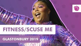 Lizzo  FitnessScuse Me Live at Glastonbury 2019 [upl. by Keily62]