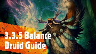 335 Balance Druid Guide PvEWotLK [upl. by Danika]