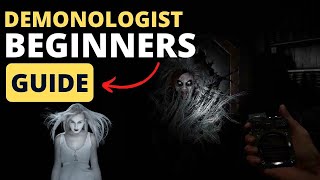 Demonologist A Complete Beginners Guide [upl. by Buffum125]