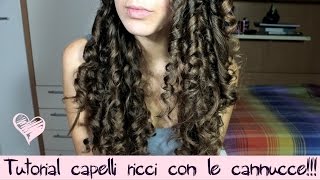 Capelli ricci con le cannucce Tutorial [upl. by Michele]