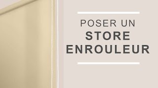 Comment poser un Store Enrouleur [upl. by Norek]