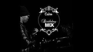 Caiiro Birthday Mix 01 07 2021 [upl. by Notsag762]