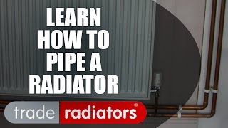 Learn How To Pipe A Radiator [upl. by Kristof]