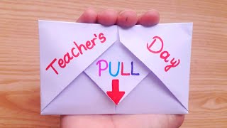 DIY  SURPRISE MESSAGE CARD FOR TEACHERS DAY  Pull Tab Origami Envelope Card  Teachers Day Card [upl. by Nannerb]