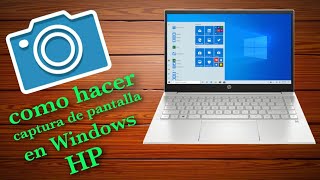 como hacer captura de pantalla en laptop hp WINDOWS 10  MUY FÁCIL 2021 [upl. by Haraz295]