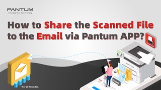 How to Share the Scanned File to the Email via Pantum APP Learn in 30sec [upl. by Hy]