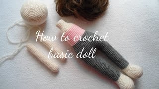 HOW TO CROCHET BASIC DOLL [upl. by Anits388]