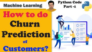 How to do Churn Prediction of Customers  Python Code Part  1 [upl. by Bobette]