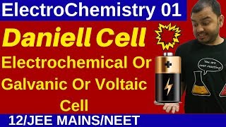 Class 12 Chapter 2 I ElectroChemistry 01  Daniell Cell  Electrochemical  Galvanic  Voltaic Cell [upl. by Joerg]