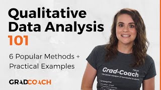 Qualitative Data Analysis 101 Tutorial 6 Analysis Methods  Examples [upl. by Markman460]