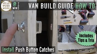 Push Button Catch Installation Video [upl. by Imojean677]