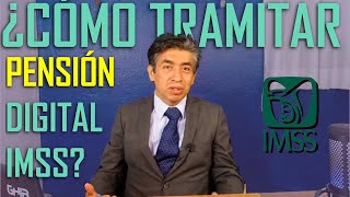 ¿CÓMO TRAMITAR PENSIÓN DIGITAL IMSS [upl. by Notnroht]