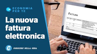 Fattura elettronica obbligatoria dal primo gennaio ecco come funziona [upl. by Ydur]