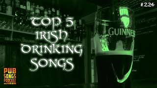 Top 5 Irish Drinking Songs [upl. by Adnimra]